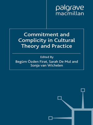 cover image of Commitment and Complicity in Cultural Theory and Practice
